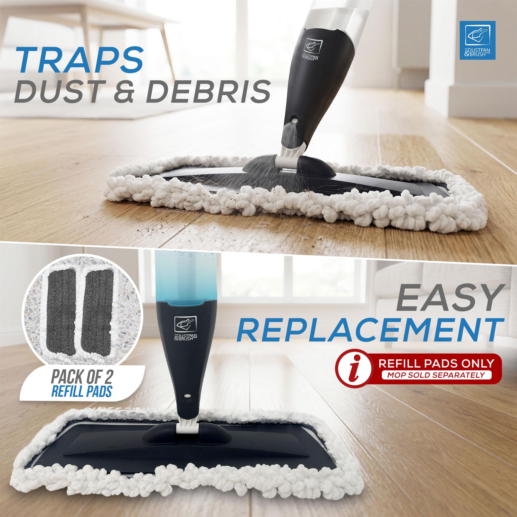 A steam mop shown on a light wood floor in a bright room, with promotional text reading 'TRAPS DUST & DEBRIS' and 'EASY REPLACEMENT.' The lower panel shows the mop head and a close-up of two refill pads, plus a badge that says 'REFILL PADS ONLY INSPECTED CLEANER.
