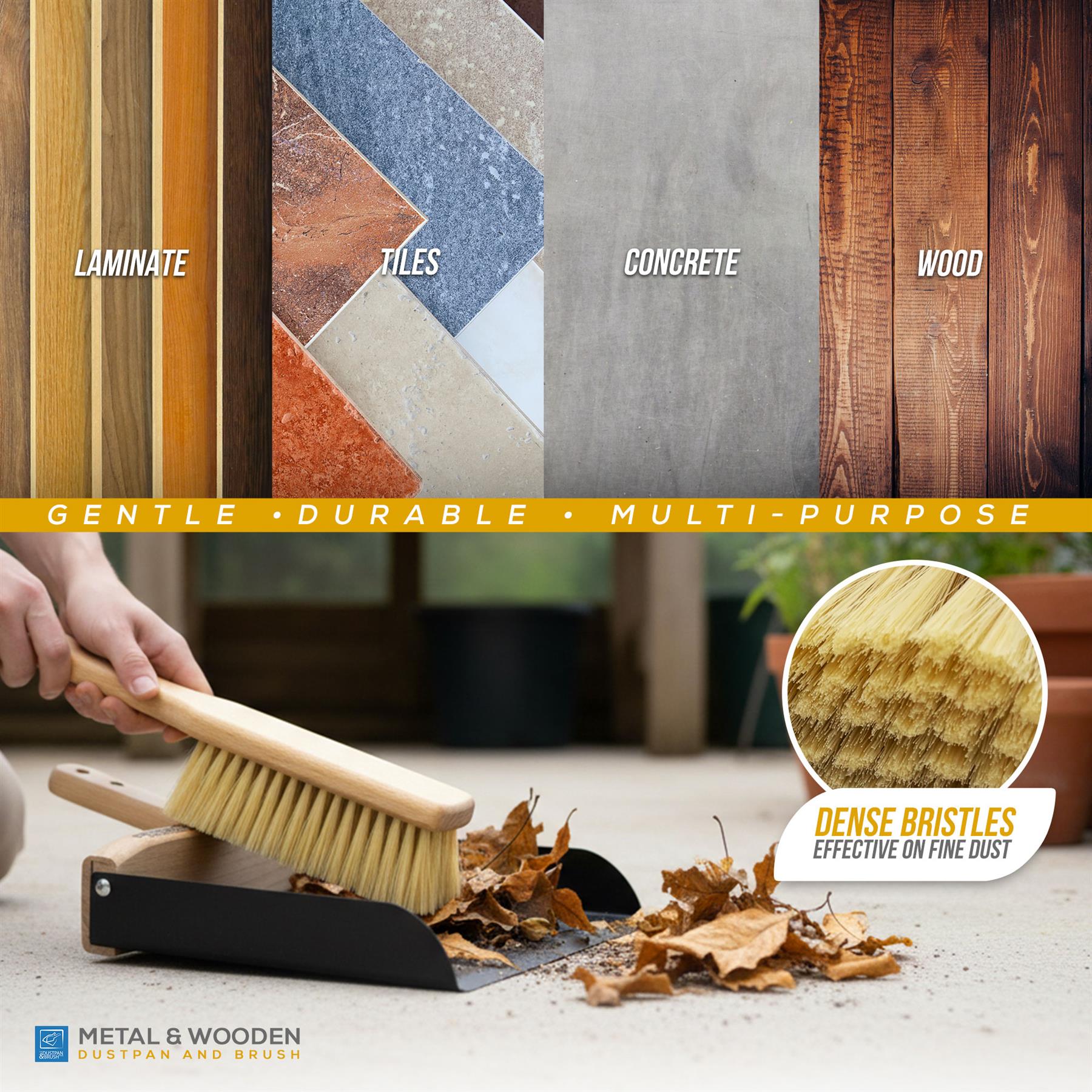 A metal and wooden dustpan with a dense natural bristle brush, shown being used to sweep dry leaves outdoors. The top of the image features a row of wood and tile samples labeled Laminate, Tiles, Concrete, and Wood, with the text 'GENTLE • DURABLE • MULTI-PURPOSE' across a yellow band.