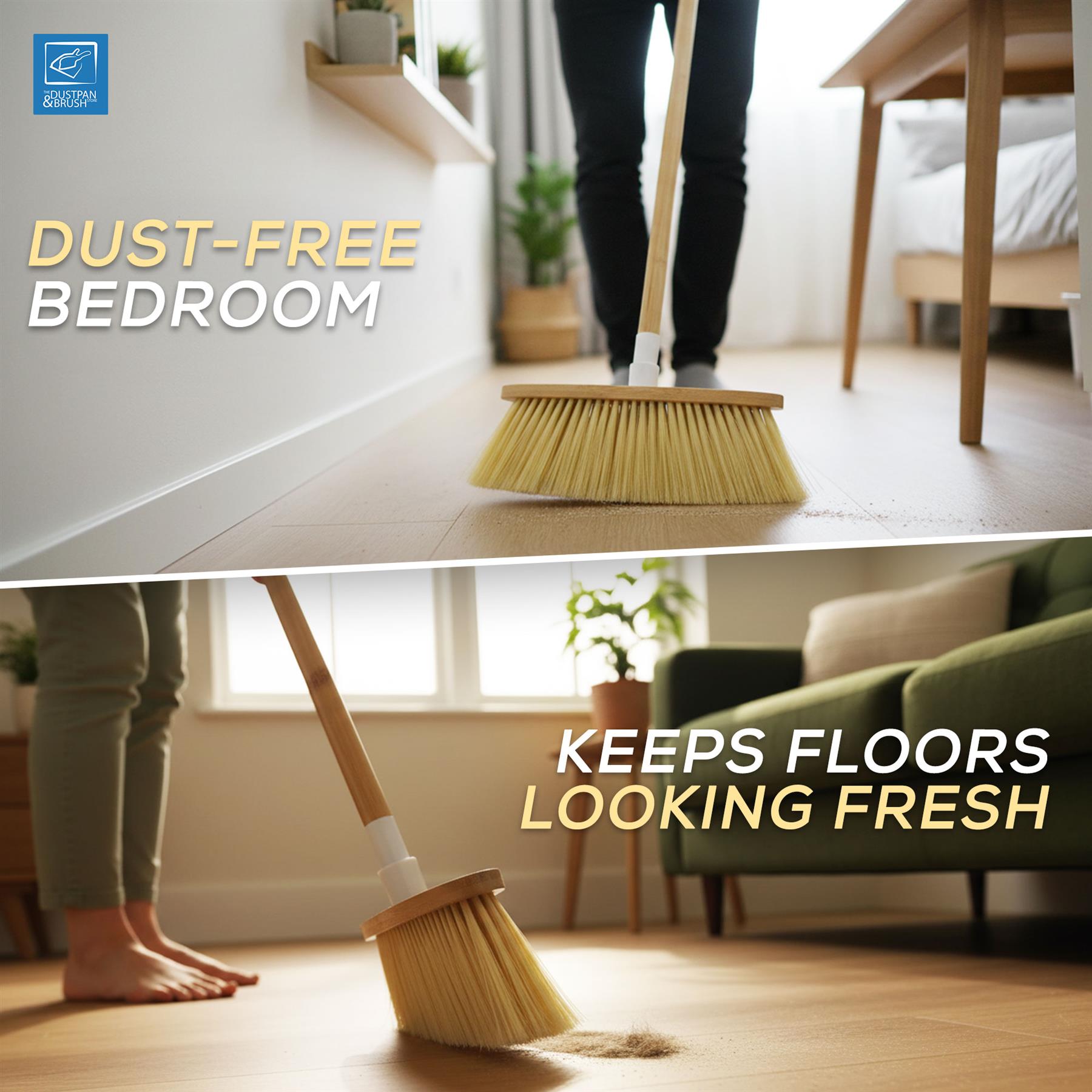 Person sweeping a dust-free bedroom with text 'Dust-Free Bedroom' and 'Keeps Floors Looking Fresh'.