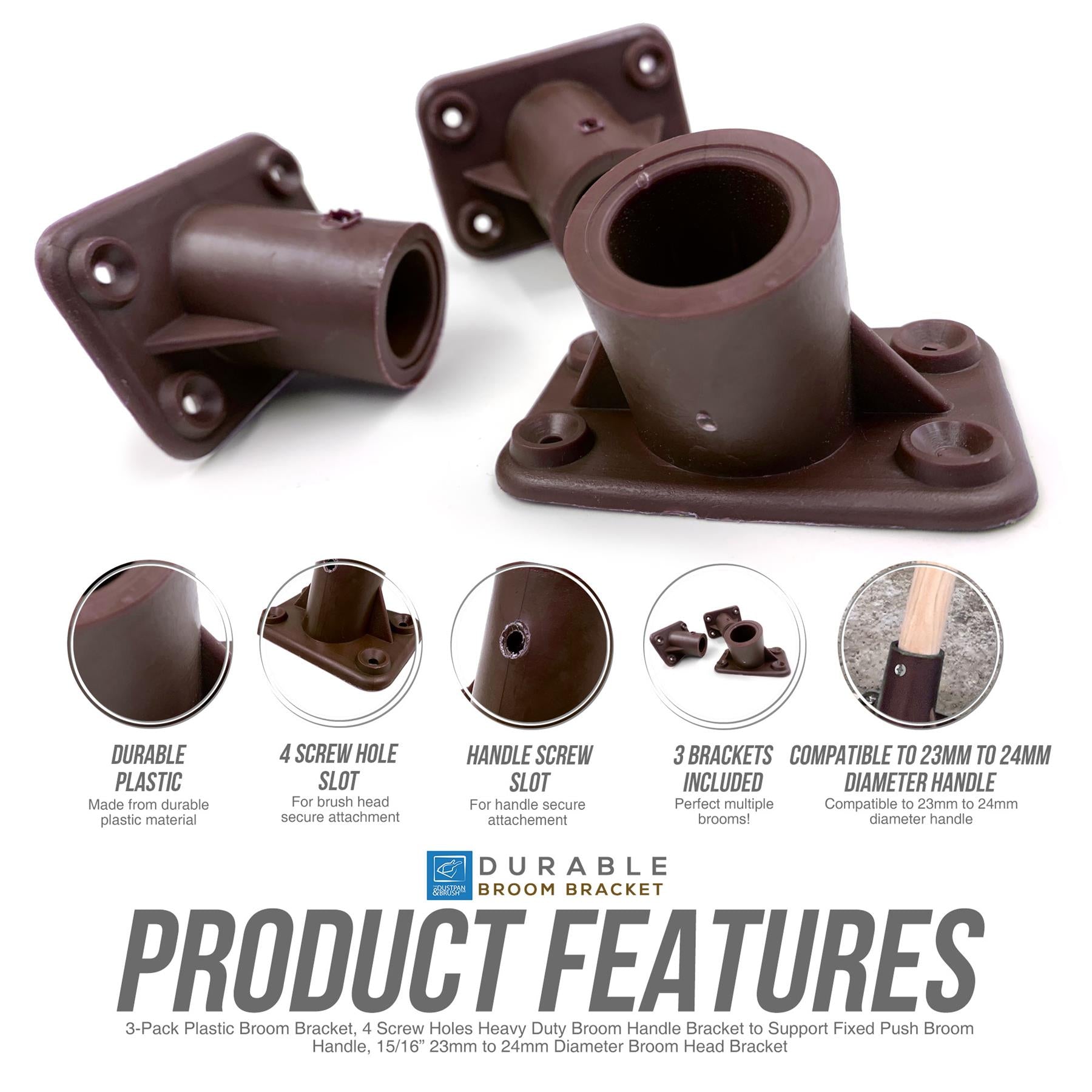 Three dark brown plastic heavy-duty broom handle brackets shown on a white background, with circular feature callouts and text describing durability, screw hole design, handle screw slot, included bracket pieces, and compatibility up to 24mm diameter handles.