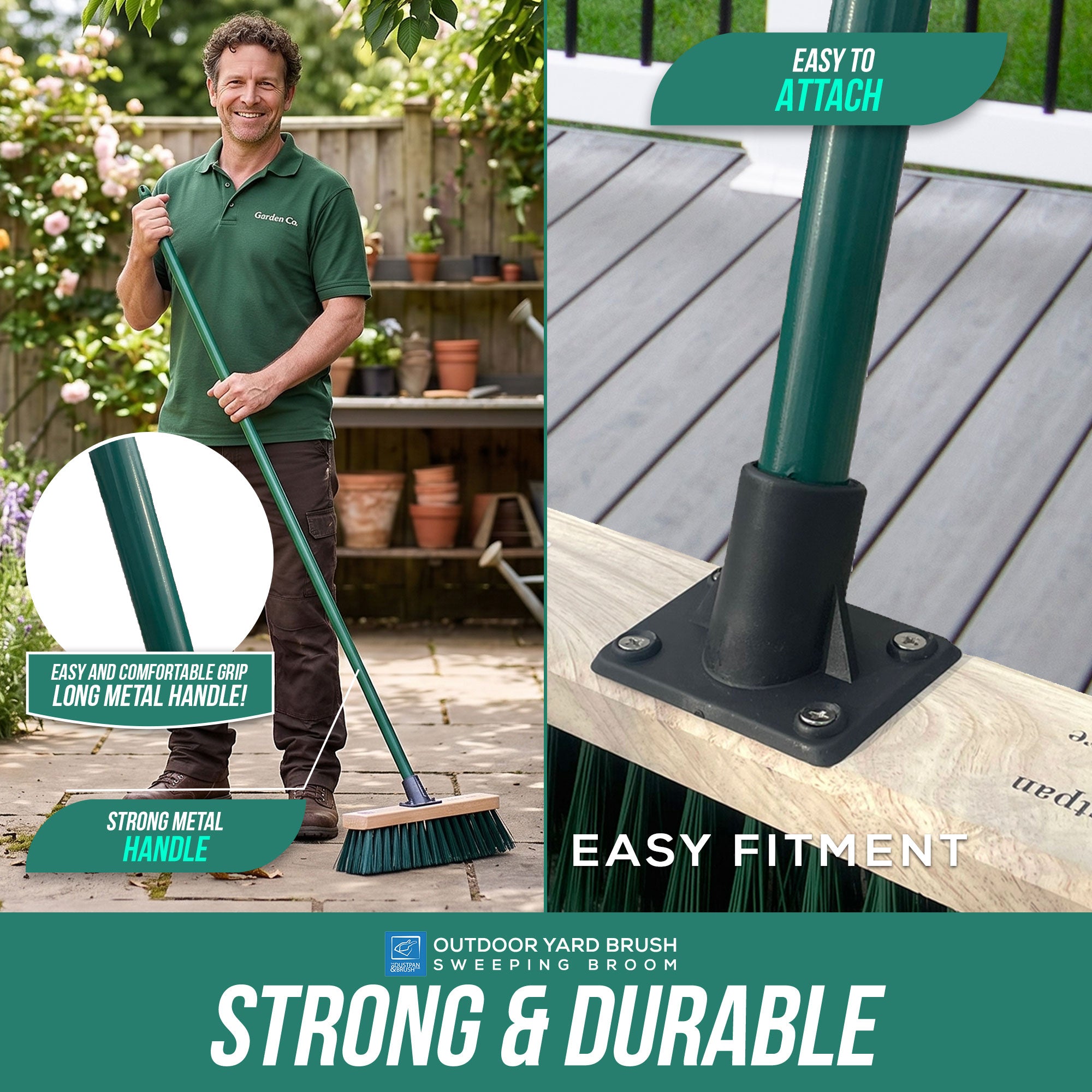 Promotional collage for an outdoor sweeping broom showing a man holding the broom on a patio, a close-up of the broom head attached to a deck, and text callouts including 'EASY TO ATTACH', 'EASY FITMENT', and 'STRONG & DURABLE'.