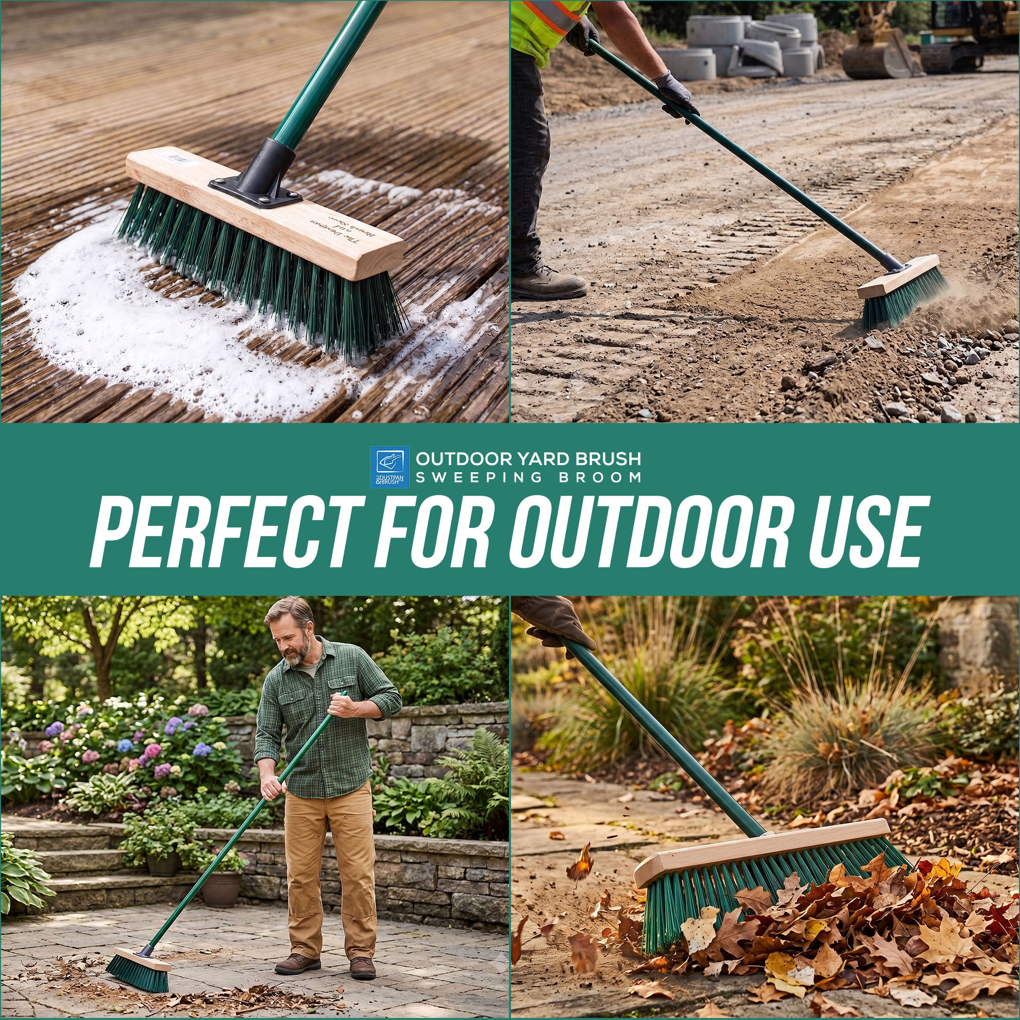 A four-panel collage showing a green and wood outdoor sweeping brush in use on wet decking, gravel, a patio, and leaf piles, with a central banner reading 'OUTDOOR YARD BRUSH SWEEPING BROOM' and 'PERFECT FOR OUTDOOR USE'.