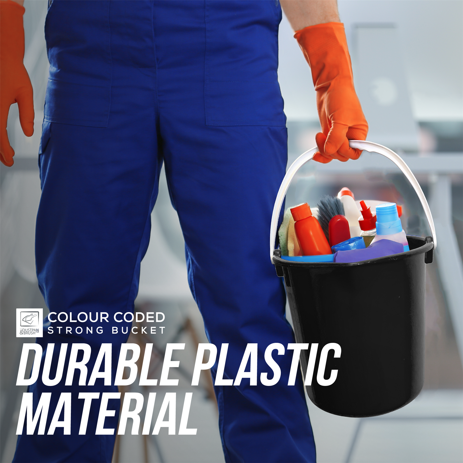 Person in blue overalls and orange gloves holding a black bucket with cleaning supplies, text about durable plastic material.