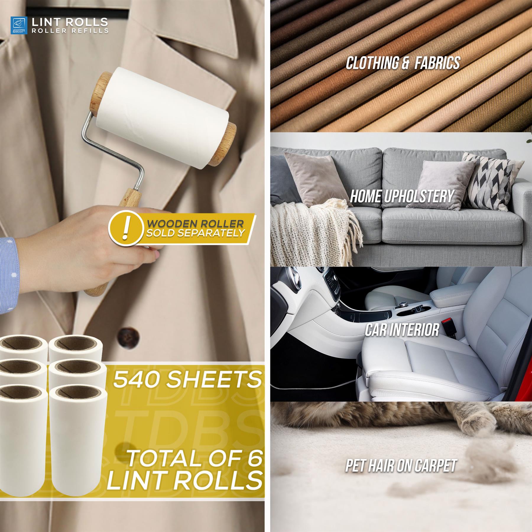 A promotional collage for lint rolls. The left panel shows a hand using a lint roll on a beige coat, with text noting the wooden roller is sold separately and that 540 sheets total are included in a 6-pack.